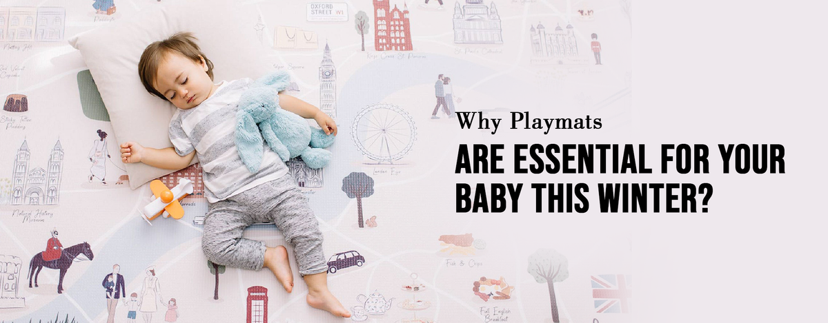Why Playmats Are Essential for Your Baby This Winter?